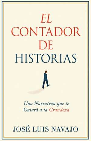 El Contador de Historias de Jose Luis Navajo