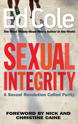 Sexual Integrity de Edwin Louis Cole