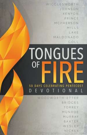 Tongues of Fire Devotional de Whitaker House