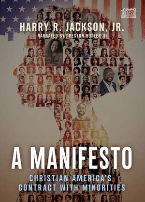 A Manifesto: Christian America's Contract with Minorities de Preston Butler