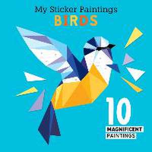 My Sticker Paintings: Birds de Clorophyl Editions