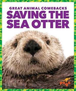 Saving the Sea Otter de Karen Kenney