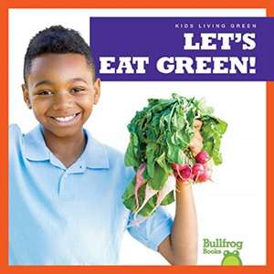 Let's Eat Green! de Jenna Lee Gleisner