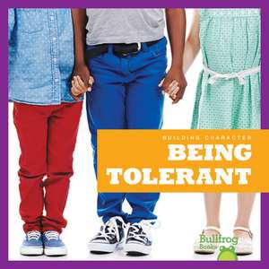 Being Tolerant de Penelope S Nelson