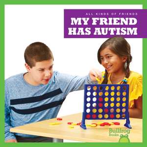 My Friend Has Autism de Kaitlyn Duling