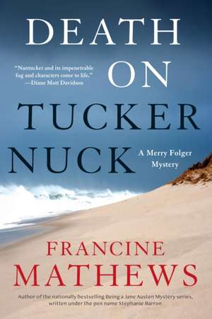 Death on Tuckernuck de Francine Mathews