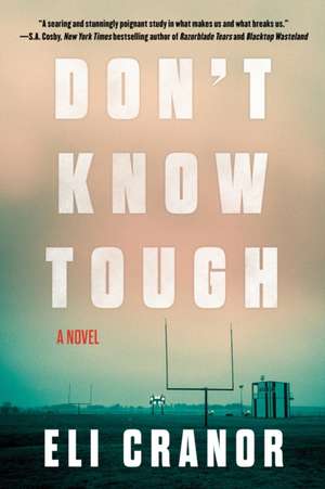 Don't Know Tough de Eli Cranor