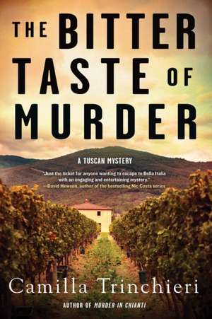 The Bitter Taste of Murder de Camilla Trinchieri