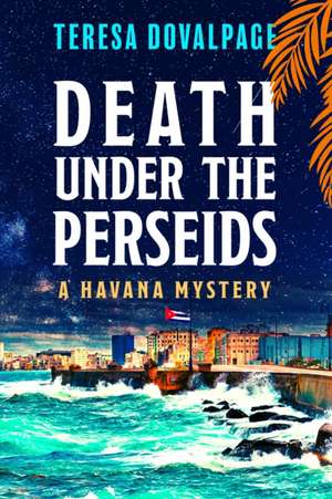 Death under the Perseids de Teresa Dovalpage