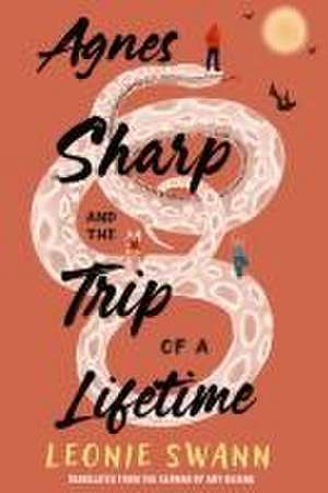 Agnes Sharp and the Trip of a Lifetime de Leonie Swann