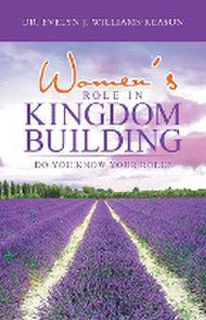 Women's Role in Kingdom Building de Evelyn J. Williams-Reason