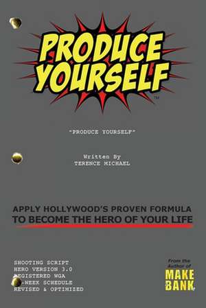 PRODUCE YOURSELF de Terence Michael