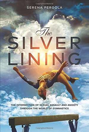 The Silver Lining de Serena Pergola