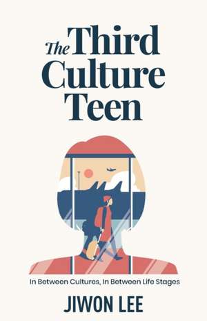 The Third Culture Teen de Jiwon Lee