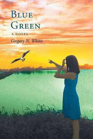 Blue Green de N. Whitis, Gregory