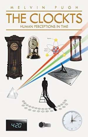 The Clockts de Melvin Pugh