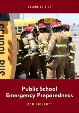 Public School Emergency Preparedness and Crisis Management Plan de Don Philpott