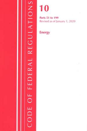 TITLE 10 ENERGY 51-199 de Office Of The Federal Register (U.S.)