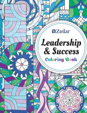 Zig Ziglar's Leadership & Success de Zig Ziglar