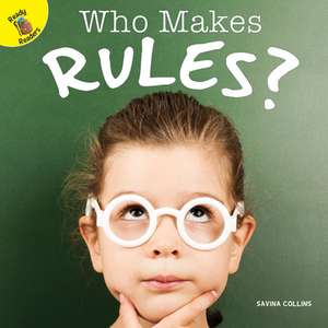 Who Makes Rules? de Collins