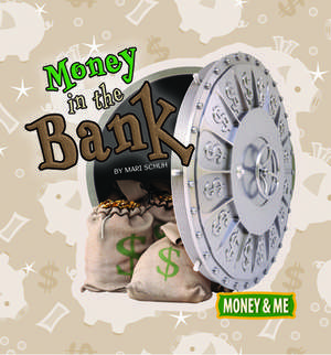 Money in the Bank de Mari C. Schuh