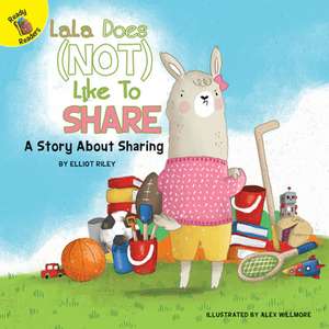 Lala Does (Not) Like to Share de Riley