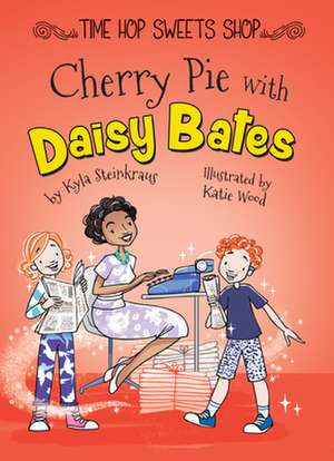 Cherry Pie with Daisy Bates de Steinkraus