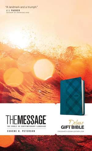 The Message Deluxe Gift Bible de Eugene H. Peterson