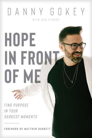 Hope in Front of Me de Danny Gokey