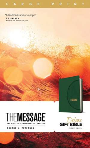 The Message Deluxe Gift Bible, Large Print (Leather-Look, Green) de Eugene H. Peterson