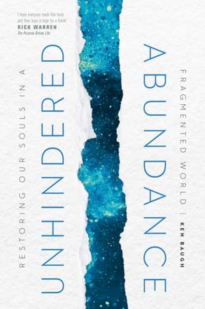 Unhindered Abundance de Ken Baugh