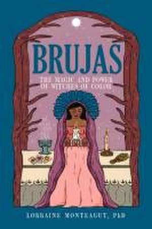 Monteagut, L: BRUJAS