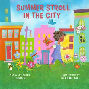 Summer Stroll in the City de Cathy Goldberg Fishman