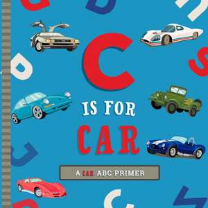 C Is for Car de Ashley Marie Mireles