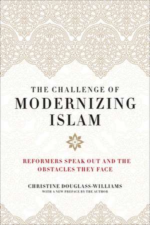 The Challenge of Modernizing Islam de Christine Douglass-Williams