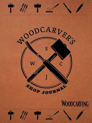 Woodcarver's Journal de Editors of Quiet Fox Designs