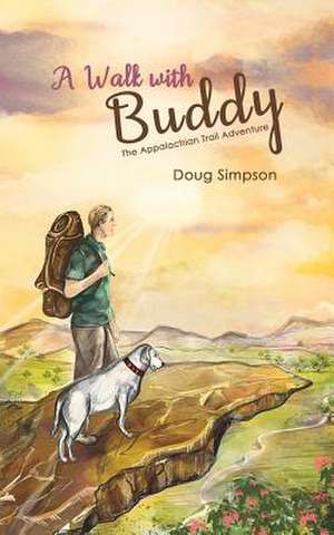 A Walk with Buddy de Doug Simpson