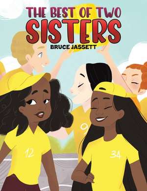 The Best of Two Sisters de Bruce Jassett