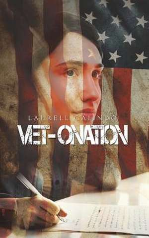 Vet-Onation de Laurell Galindo