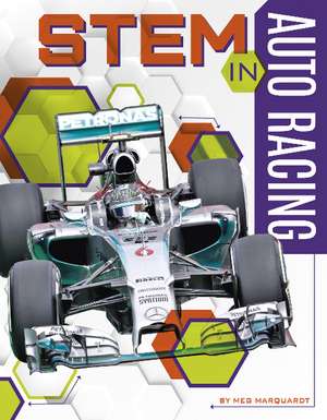 STEM in Auto Racing de Meg Marquardt