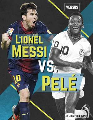 Lionel Messi vs. Pel de Jonathan Avise