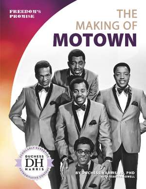 The Making of Motown de Duchess Harris, JD, PhD