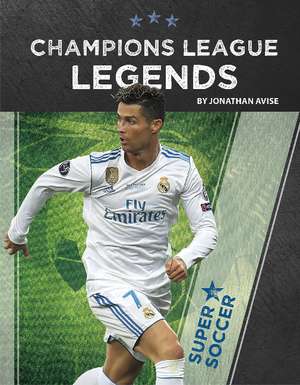 Champions League Legends de Jonathan Avise