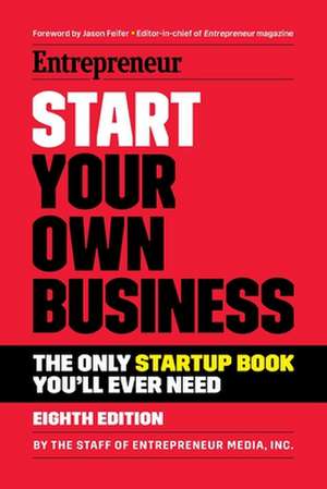 Start Your Own Business de The Staff of Entrepreneur Media