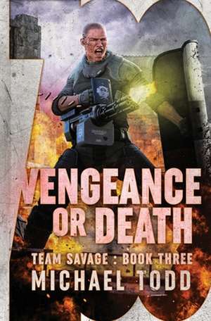 Vengeance or Death de Michael Anderle