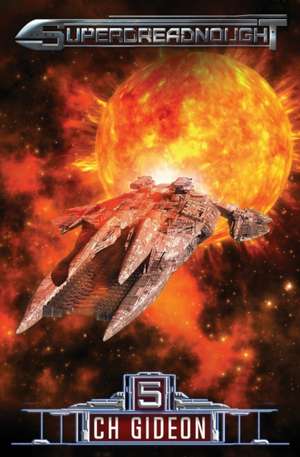 Superdreadnought 5 de Craig Martelle