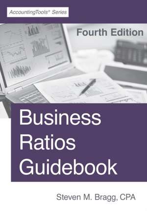 Business Ratios Guidebook de Steven M Bragg