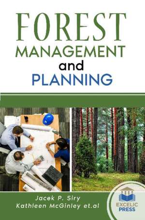 FOREST MANAGEMENT & PLANNING de JACEK P SIRY