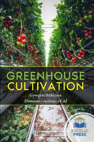 GREENHOUSE CULTIVATION de GEORGIOS NIKOLAOU