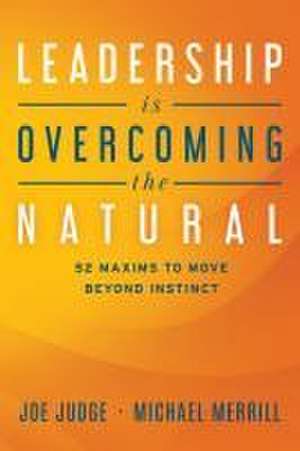 Leadership Is Overcoming the Natural de Joe Judge